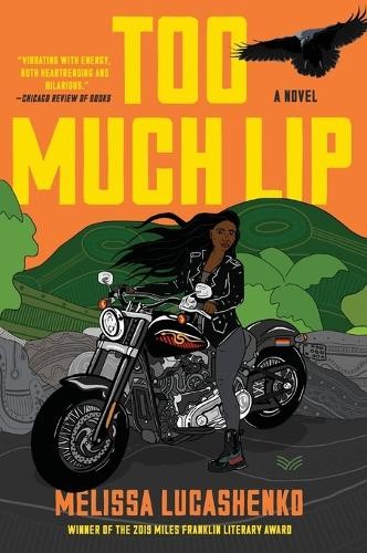 Melissa Lucashenko Too Much Lip (Tascabile)