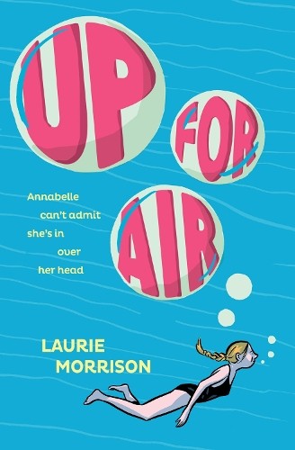 Laurie Morrison Up for Air (Tascabile)