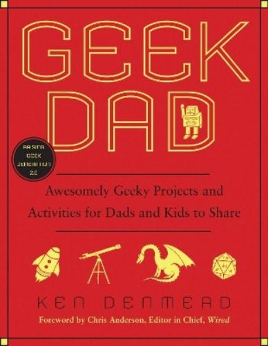 Ken Denmead Geek Dad (Tascabile)