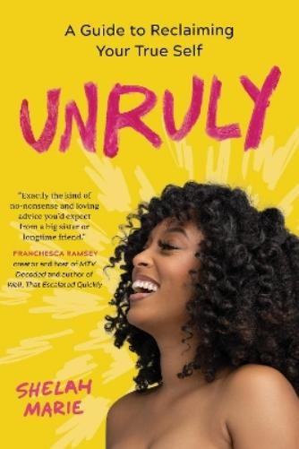 Shelah Marie Unruly (Copertina rigida)