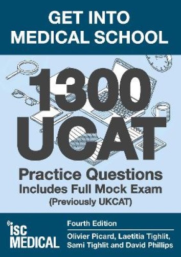 Get into Medical School - 1300 UCAT Practice Questions. Includes Full Mock