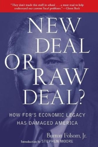 Burton W. Folsom New Deal or Raw Deal? (Tascabile)