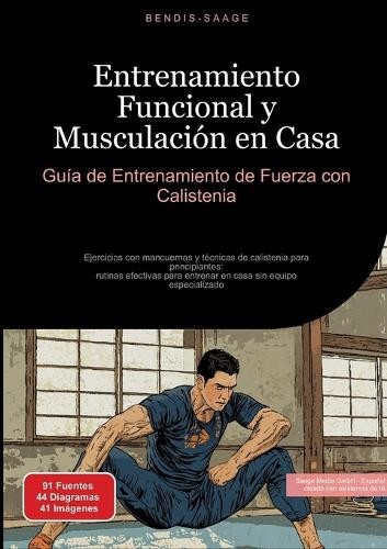 Bendis A I Saage - Españ Entrenamiento Funcional y Musculación en Ca (Tascabile)