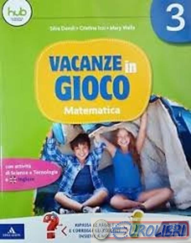 9788843417476 AA.VV VACANZE IN GIOCO MATEMATICA 3 SIGNORELLI C.ELEMENT