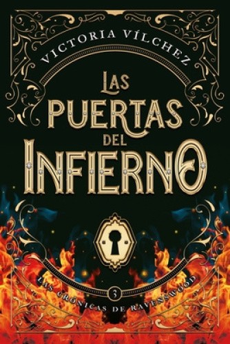Puertas del Infierno, Las. Crónicas de Ravenswood - Vol.3 [Spanish] [Paperback]