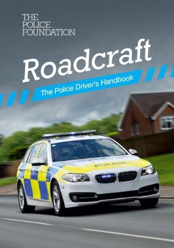 Penny Mares Philip Coyne Roadcraft: the police driver's handbook (Tascabile)