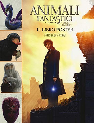 9788893675307 Animali fantastici e dove trovarli. Il libro poste...diz. a colori