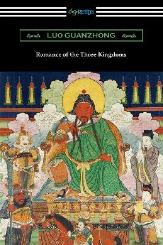 Romance of the Three Kingdoms by Luo Guanzhong [Paperback]
