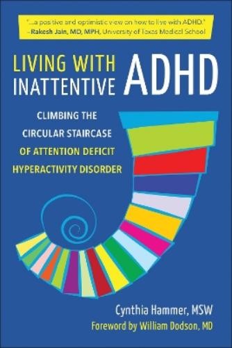 Cynthia Hammer Living with Inattentive ADHD (Tascabile)