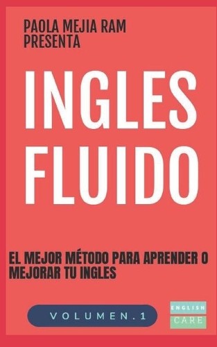 Paola Mejia Ram Ingles Fluido (Tascabile) Ingles Fluido Libros