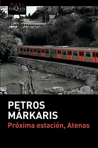 9788490666906 Próxima estación, Atenas - Petros Márkaris,Montserrat Franquesa
