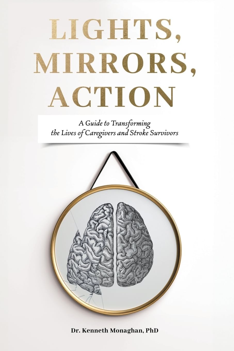 Kenneth Monaghan Lights, Mirrors, Action (Tascabile)