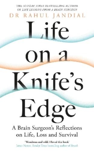 Rahul Jandial Life on a Knife’s Edge (Copertina rigida)