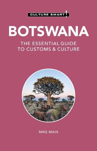 Michael Main Botswana - Culture Smart! (Tascabile) Culture Smart!