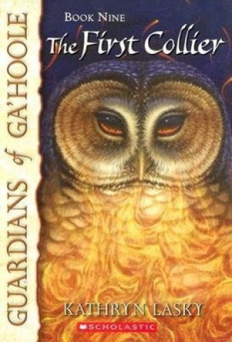 Guardians of Ga'Hoole: # 9 First Collier (Guardians of Ga'Hoole) [Paperback]