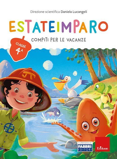 ESTATEIMPARO. COMPITI PER LE VACANZE. CLASSE 4ª  - LUCANGELI DANIELA - Erickson