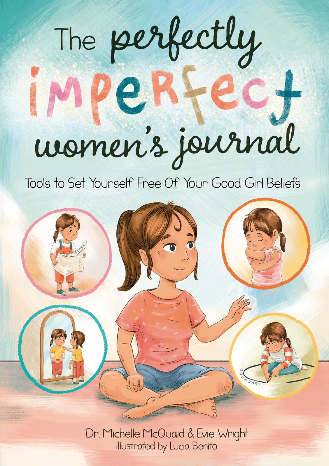 Evie Wright Michelle McQuaid The Perfectly Imperfect Women's Journal (Tascabile)