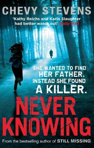 Chevy Stevens Never Knowing (Tascabile)