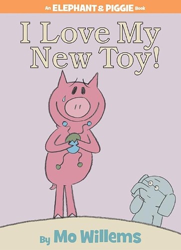 Mo Willems I Love My New Toy!-An Elephant and Piggie Book (Copertina rigida)