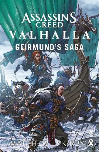 Assassin’s Creed Valhalla: Geirmund’s Saga (Assassin's Creed) [Paperback]
