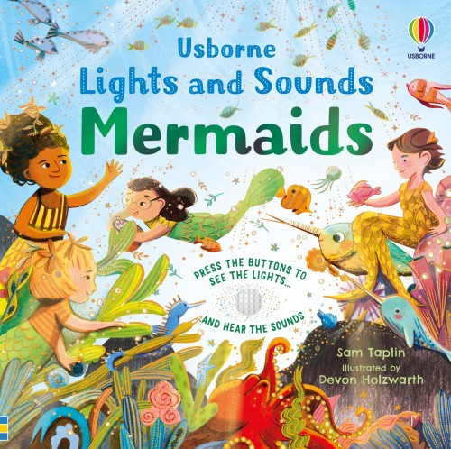 Lights and Sounds Mermaids (Lights and Sounds Books) by Sam Taplin [Board Book]
