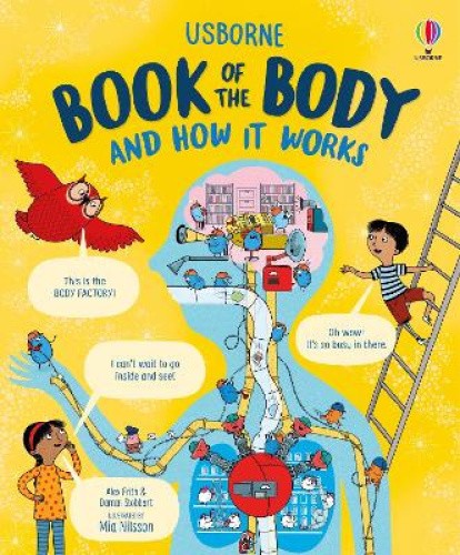 Usborne Book of the Body and How it Works (...And How It Works) by Alex Frith
