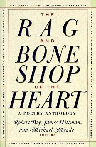 Robert Bly The Rag and Bone Shop of the Heart (Tascabile)