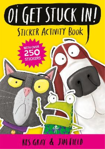 Kes Gray Oi Get Stuck In! Sticker Activity Book (Tascabile) Oi Frog and Friends