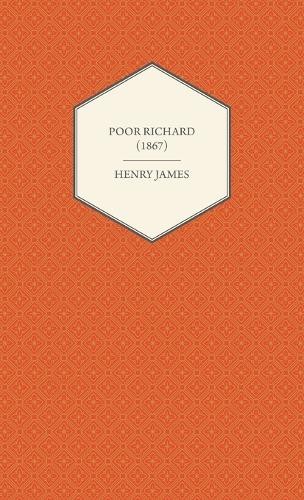 Henry James Poor Richard (1867) (Copertina rigida)