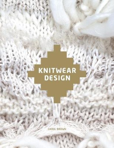 Knitwear Design by Brown, Carol [Paperback]