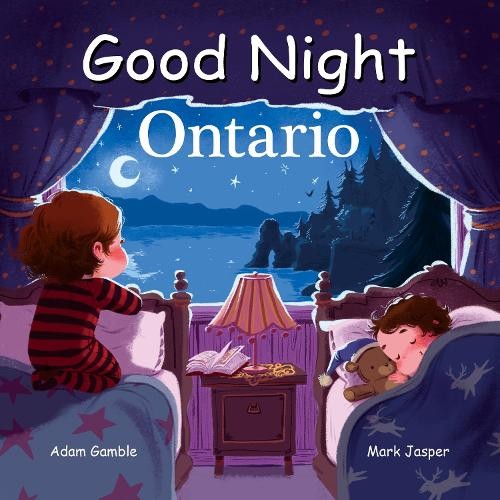 Adam Gamble Mark Jasper Good Night Ontario (Libro di cartone)