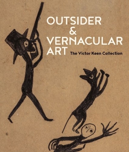 The Victor Keen  Outsider & Vernacular Art: The Victor Keen  (Copertina rigida)