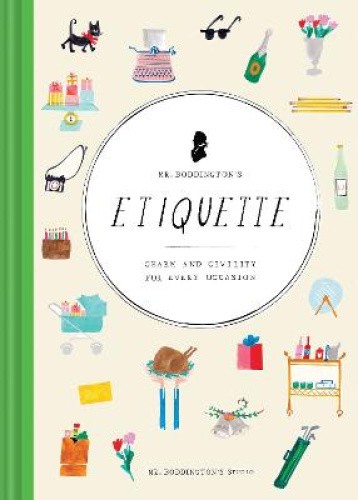 Mr. Boddington's Etiquette: Charm and Civility for Every Occasion (Etiquette