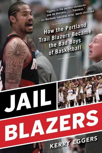 Kerry Eggers Jail Blazers (Tascabile)