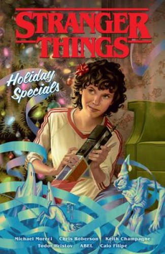 Stranger Things Holiday Specials (Graphic Novel) by Roberson, Chris [Paperback]