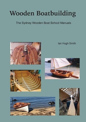 Ian Hugh Smith Wooden Boatbuilding (Tascabile)