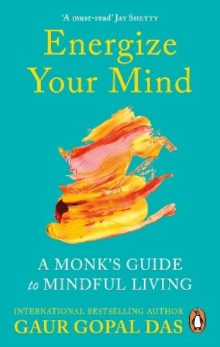 Gaur Gopal Das Energize Your Mind (Tascabile)