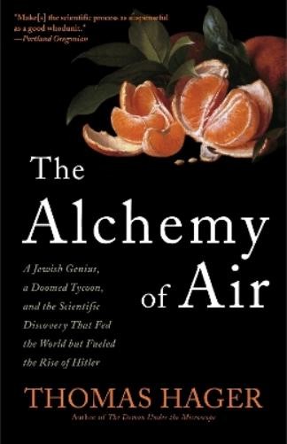 Thomas Hager The Alchemy of Air (Tascabile)