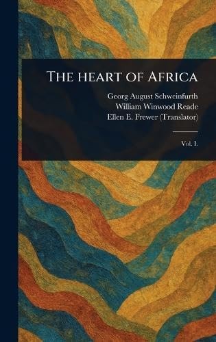 William Winwood Reade Ellen E (Ellen Elizabet The Heart of Af (Copertina rigida)