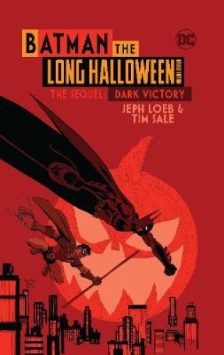 Batman The Long Halloween: The Sequel: Dark Victory, The Deluxe Edition