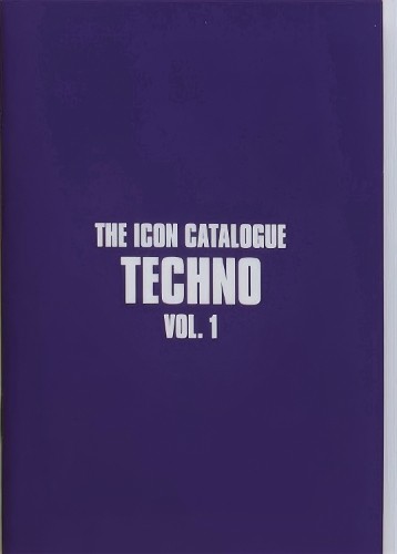 Rob Smith The Icon Catalogue Techno Vol. 1 (Tascabile) Icon Catalogue