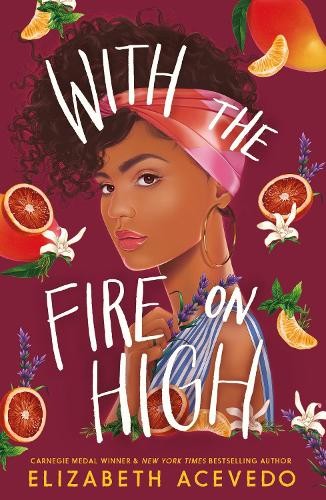 Elizabeth Acevedo With the Fire on High (Tascabile)