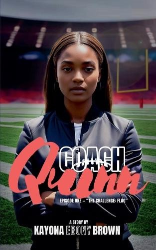 Kayona Ebony Brown Coach Quinn (Tascabile)