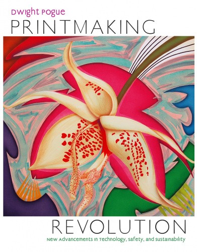 Printmaking Revolution: New Advancements in Technology, Safety, and