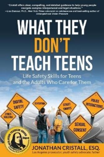 Jonathan Cristall What They Don't Teach Teens (Tascabile)