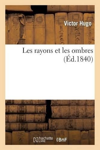 Victor Hugo Les Rayons Et Les Ombres (Tascabile) Litterature
