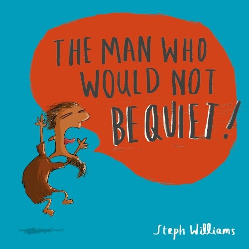 Steph Williams The Man Who Would Not Be Quiet (Tascabile) Little Me, Big God