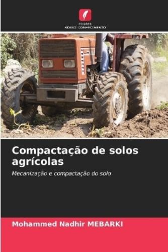 Mohammed Nadhir Mebarki Compactação de solos agrícolas (Tascabile)