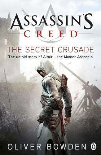 Oliver Bowden The Secret Crusade (Tascabile) Assassin's Creed