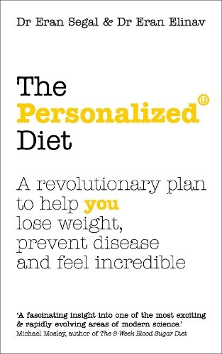The Personalized Diet: The revolutionary plan to help you lose weight, prevent
